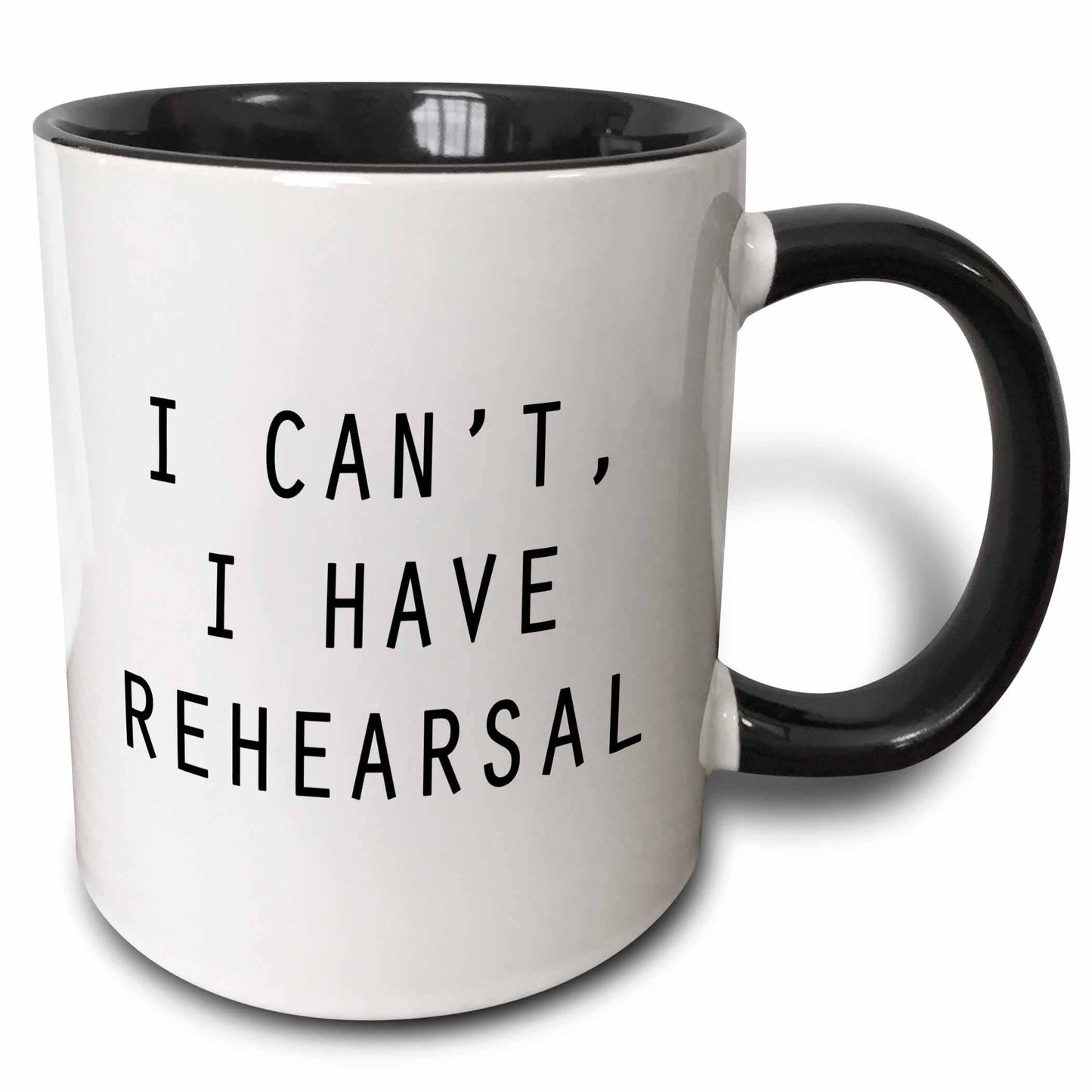 2-Tone Mug, I Can't, I Have Rehearsal