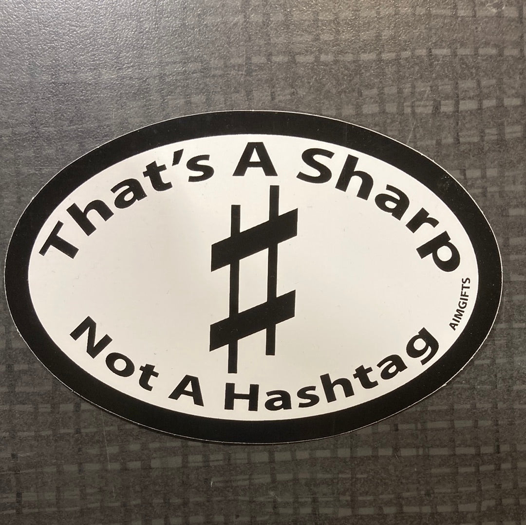 Sticker, That's a Sharp, Not a Hashtag