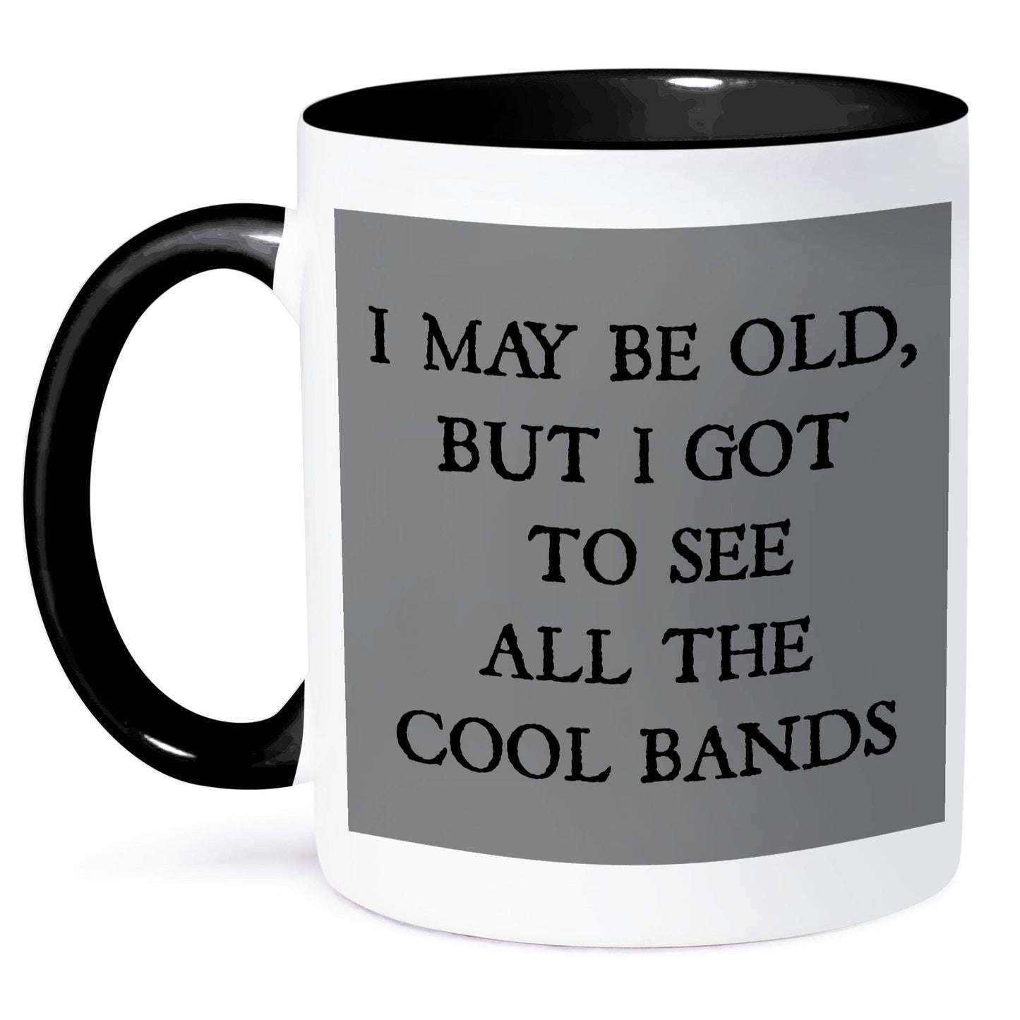 2-Tone Mug, I May Be Old, but I Got to See All the Cool Bands