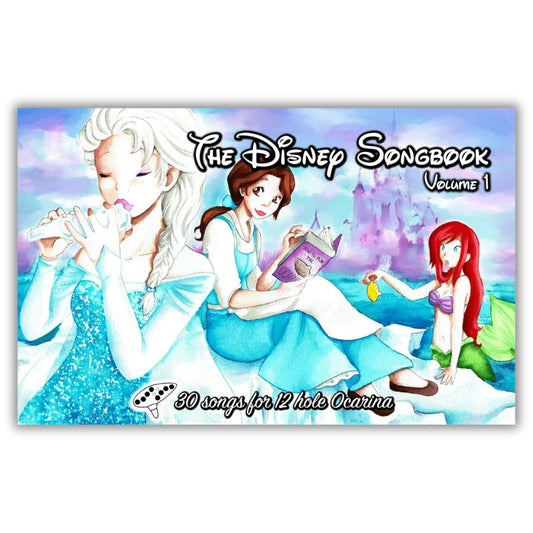 Songbook, The Disney Songbook for 12-Hole Ocarina, Volume 1