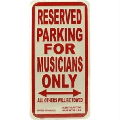 Parking Sign, Musicians Only