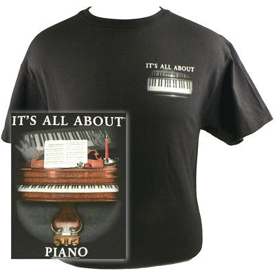 It's All About Piano T-Shirt