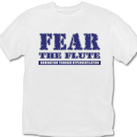 T-Shirt, Fear the Flute