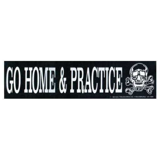 Bumper Sticker, Go Home & Practice | Robin Jay Music & Gifts