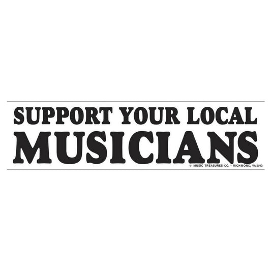 Bumper Sticker, Support Local Musicians
