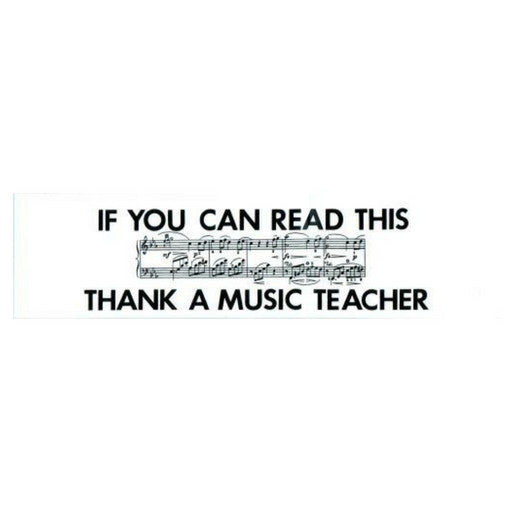 Bumper Sticker, Thank a Music Teacher