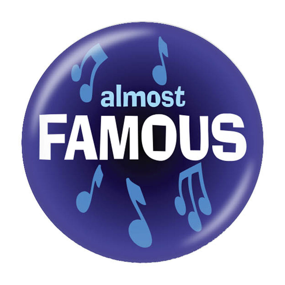 Button, Almost Famous