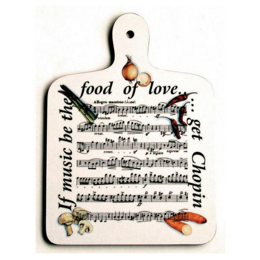 Chopping Board, If Music Be The Food of Love