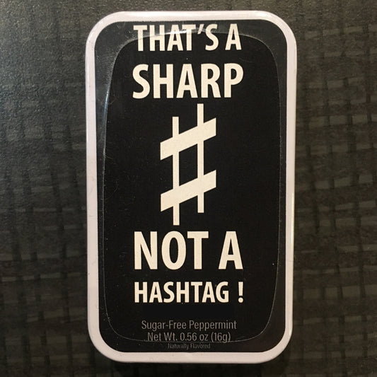 Mints, That's a Sharp, Not a Hashtag