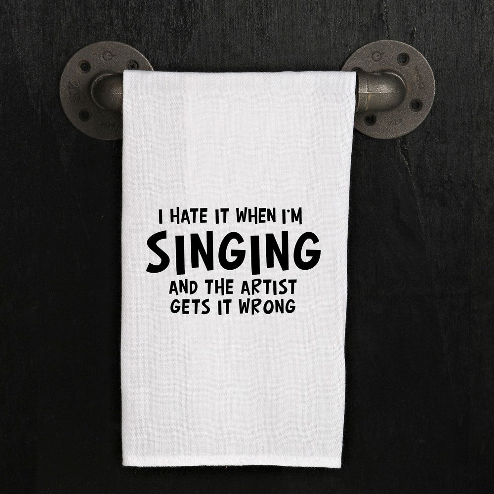 Music Hand Towel, When I'm Singing and the Artist Gets it Wrong